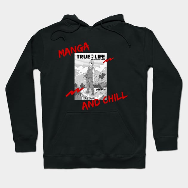 Manga and Chill Feat. Legends of Tye Manga Hoodie by RJ Tolson's Merch Store